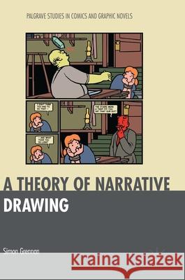 A Theory of Narrative Drawing Simon Grennan 9781137521651 Palgrave MacMillan - książka