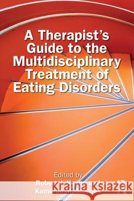 A Therapist’s Guide to the Multidisciplinary Treatment of Eating Disorders  9781032980980 Routledge - książka