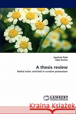 A thesis review Patel, Jayshree 9783838389684 LAP Lambert Academic Publishing AG & Co KG - książka