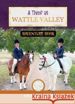 A Thief at Wattle Valley Amy Curran Judy Illyes Denes Illyes 9780645562392 Amy Curran - książka