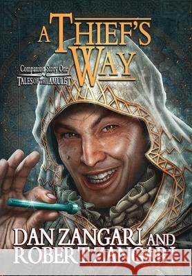 A Thief's Way: Companion Story to A Prince's Errand Dan Zangari Robert Zangari 9781947673151 Lok Publishing - książka