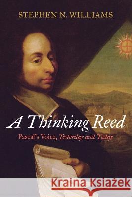 A Thinking Reed Stephen N Williams 9781666751499 Cascade Books - książka