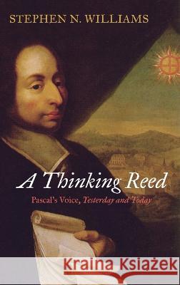 A Thinking Reed Stephen N Williams 9781666751505 Cascade Books - książka
