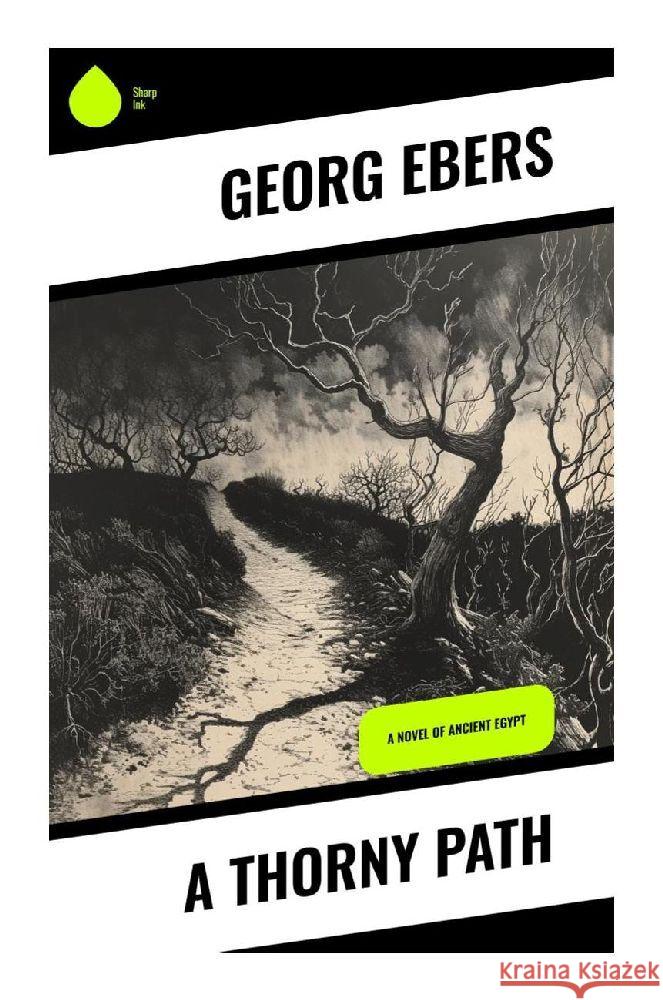 A Thorny Path Ebers, Georg 9788028359768 Sharp Ink - książka