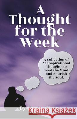 A Thought for the Week Tonia Slaton 9781737012009 Tonia Slaton - książka