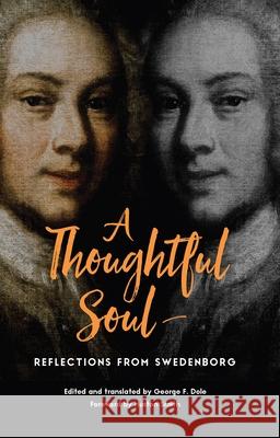 A Thoughtful Soul: Reflections from Swedenborg Emanuel Swedenborg George F. Dole Huston Smith 9780877851486 Chrysalis Books - książka