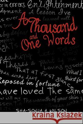 A Thousand and One Words Sha-Sonja A. Wilson 9781477124741 Xlibris Corporation - książka