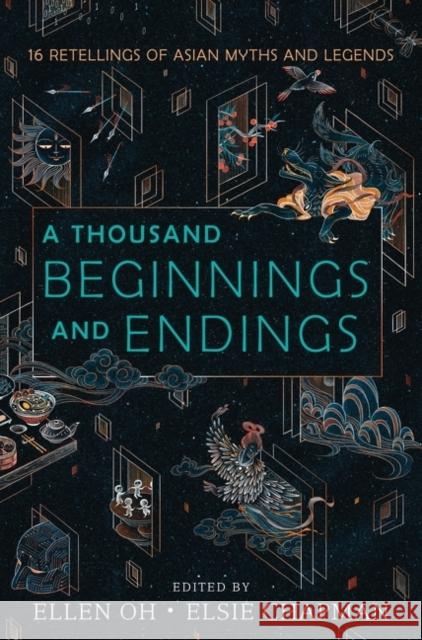 A Thousand Beginnings and Endings Ellen Oh Elsie Chapman Renee Ahdieh 9780062671165 HarperCollins Publishers Inc - książka