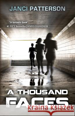 A Thousand Faces Janci Patterson 9781516999422 Createspace - książka