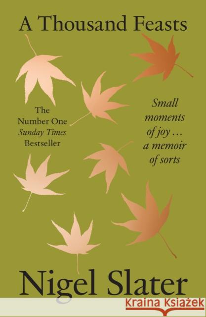 A Thousand Feasts Nigel Slater 9780008670788 HarperCollins Publishers - książka