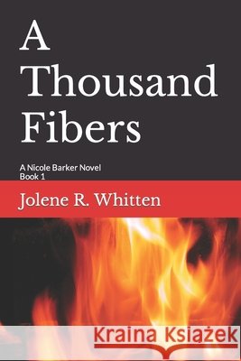 A Thousand Fibers Jolene Whitten 9781546670513 Createspace Independent Publishing Platform - książka