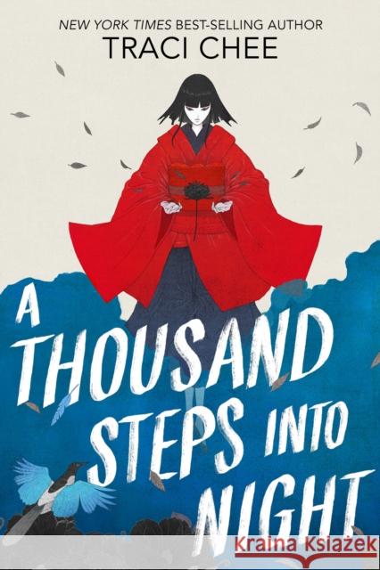 A Thousand Steps Into Night Traci Chee 9780358469988 HarperCollins Publishers Inc - książka