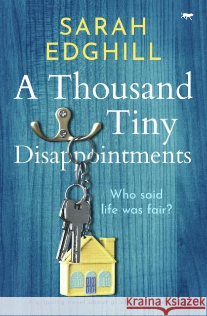 A Thousand Tiny Disappointments Sarah Edghill 9781914614408 Bloodhound Books - książka