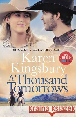 A Thousand Tomorrows Karen Kingsbury 9781546003649 Worthy Books - książka