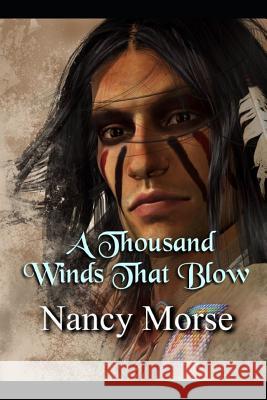 A Thousand Winds That Blow Nancy Morse 9781092269025 Independently Published - książka
