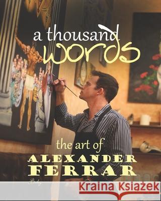 A Thousand Words Alexander Ferrar 9781090888655 Independently Published - książka
