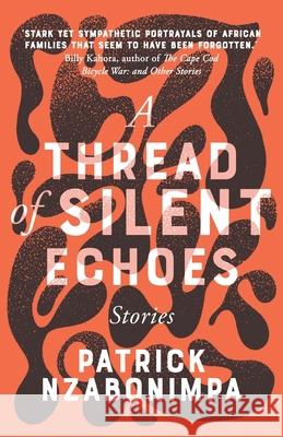 A Thread of Silent Echoes Patrick Nzabonimpa 9783988322166 Vine Leaves Press - książka