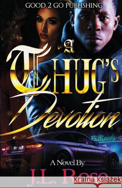 A Thug's Devotion John L Rose 9781947340121 Good2go Publishing - książka