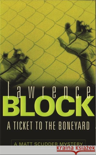 A Ticket to the Boneyard Lawrence Block 9780752837475 Orion Publishing Co - książka