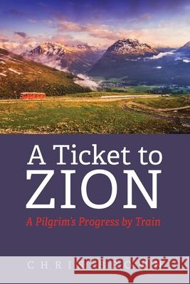 A Ticket to Zion Chris Brown 9781725270985 Resource Publications (CA) - książka