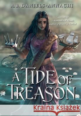 A Tide of Treason A. B. Daniels-Annachi 9781922936844 Pacific Publications - książka