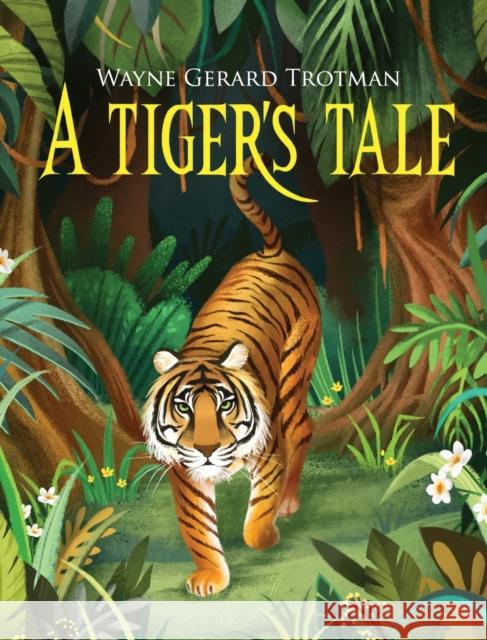 A Tiger's Tale Wayne Gerard Trotman 9781916184817 Red Moon Productions Ltd. - książka