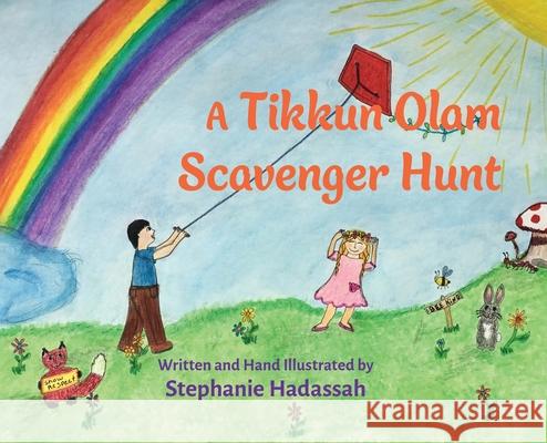 A Tikkun Olam Scavenger Hunt Stephanie Hadassah 9789657041512 Jewishselfpublishing - książka