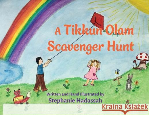 A Tikkun Olam Scavenger Hunt Stephanie Hadassah 9789657041529 Jewishselfpublishing - książka