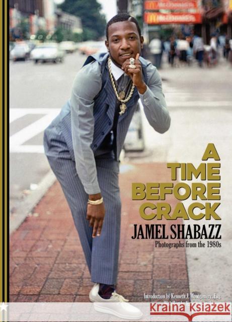 A Time Before Crack: Photographs from the 1980s Jamel Shabazz 9781648230059 powerHouse Books - książka