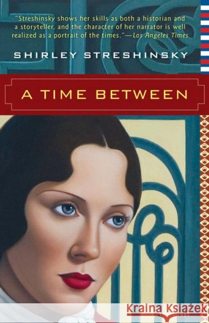 A Time Between Shirley Streshinsky 9781618580238 Turner Publishing Company - książka