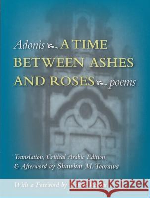 A Time Between Ashes & Roses Adonis 9780815608288 Syracuse University Press - książka