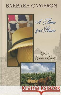 A Time for Peace Barbara Cameron 9781410444752 Cengage Learning, Inc - książka