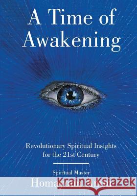 A Time of Awakening Homayoun Amin 9781543140248 Createspace Independent Publishing Platform - książka