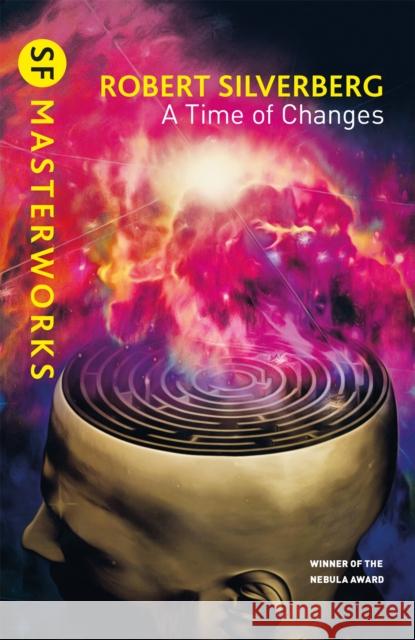 A Time of Changes Robert Silverberg 9781473229235 Orion Publishing Co - książka