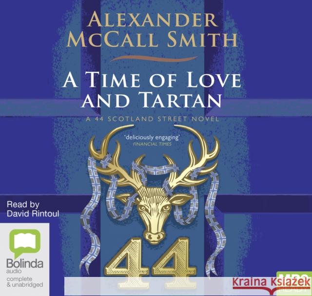 A Time of Love and Tartan Alexander McCall Smith 9781489415585 Bolinda Publishing - książka