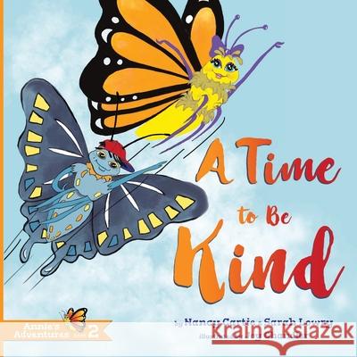 A Time to Be Kind Cartie Nancy Cartie 9798453536610 Independently published - książka