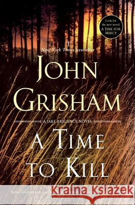 A Time to Kill: A Jake Brigance Novel Grisham, John 9780385338608 Delta - książka