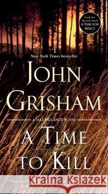 A Time to Kill: A Jake Brigance Novel Grisham, John 9780440245919 Dell Publishing Company - książka