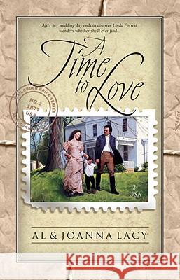 A Time to Love Al Lacy JoAnna Lacy 9781590528891 Multnomah Publishers - książka