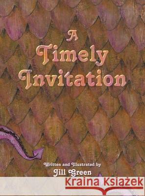 A Timely Invitation Jill Green 9781665527378 Authorhouse - książka