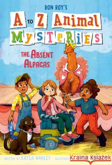 A to Z Animal Mysteries #1: The Absent Alpacas Kayla Whaley 9780593488997 Random House USA Inc - książka