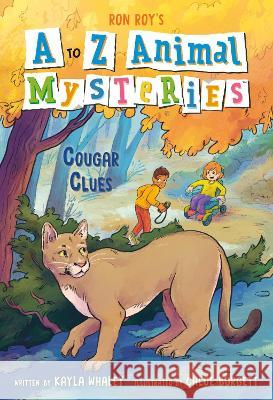 A to Z Animal Mysteries #3: Cougar Clues Ron Roy Kayla Whaley Chloe Burgett 9780593489062 Random House - książka