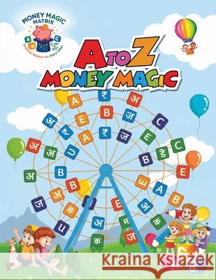 A to Z Money Magic Rohit Jaiswal 9789376312689 White Falcon Publishing - książka