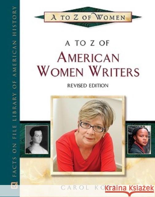 A to Z of American Women Writers Carol Kort 9780816066933 Facts on File - książka