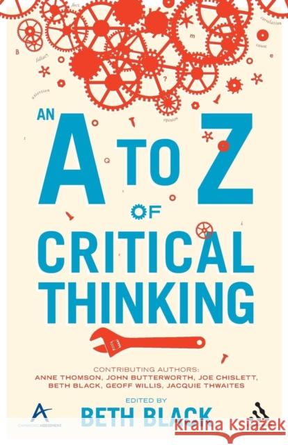 A to Z of Critical Thinking Black, Beth 9781441117977  - książka