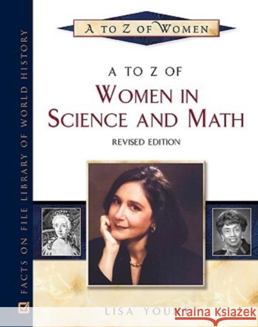 A to Z of Women in Science and Math Lisa Yount 9780816066957 Facts on File - książka