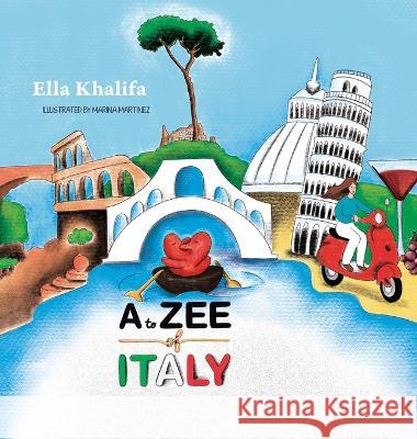 A to Zee of Italy Ella Khalifa Marina Martinez  9781940387154 Mavenhill - książka