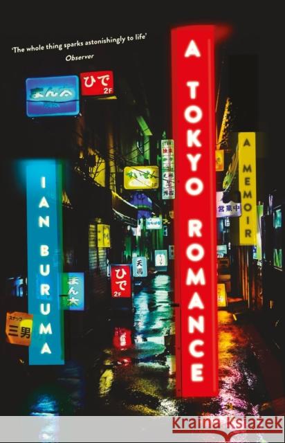 A Tokyo Romance Ian Buruma   9781782398028 Atlantic Books - książka