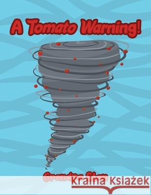 A Tomato Warning! Grandpa Stan 9781637640661 Dorrance Publishing Co. - książka