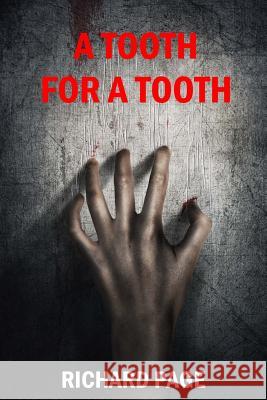 A Tooth for a Tooth Richard Page 9781519271433 Createspace Independent Publishing Platform - książka